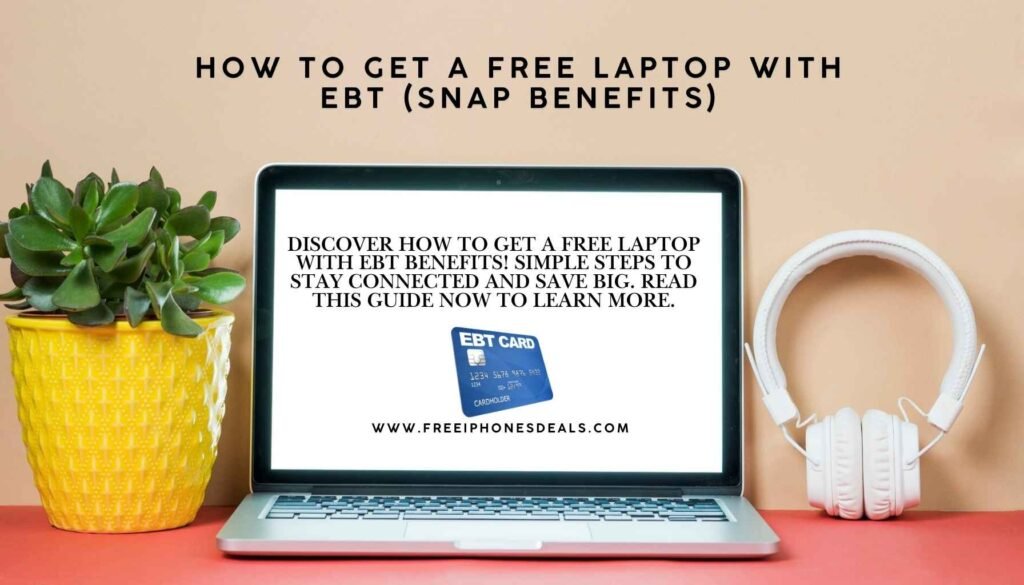 Free Laptop with EBT