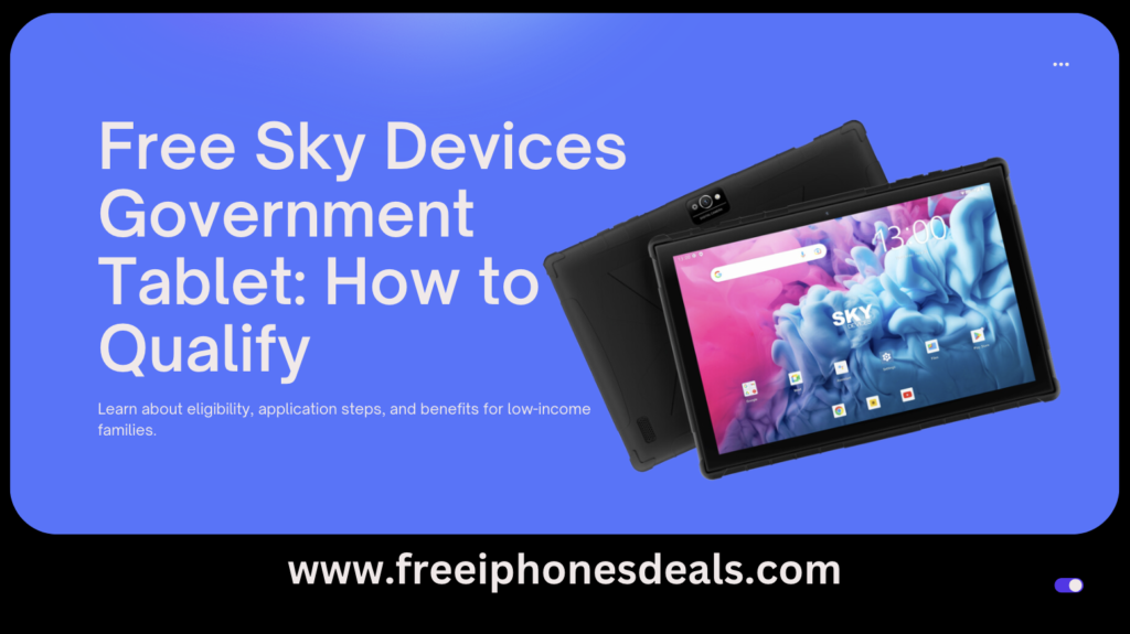 free sky devices government tablet