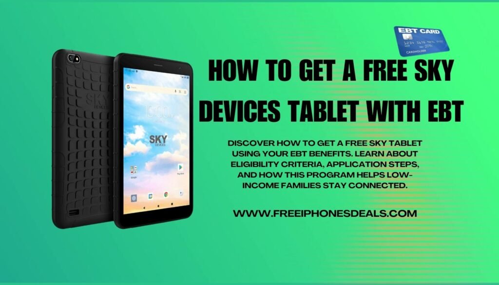 free sky tablet with ebt