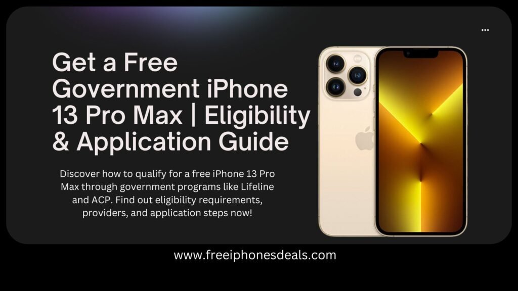 free government iphone 13 pro max