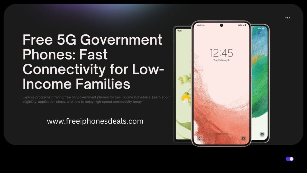 Free 5G Government Phones