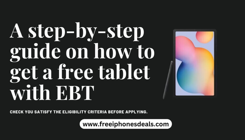 free tablets with ebt